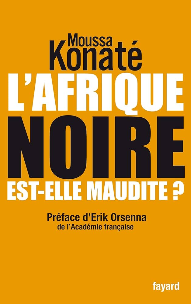 Moussa Konaté   L'afrique Noire Est Elle Maudite
